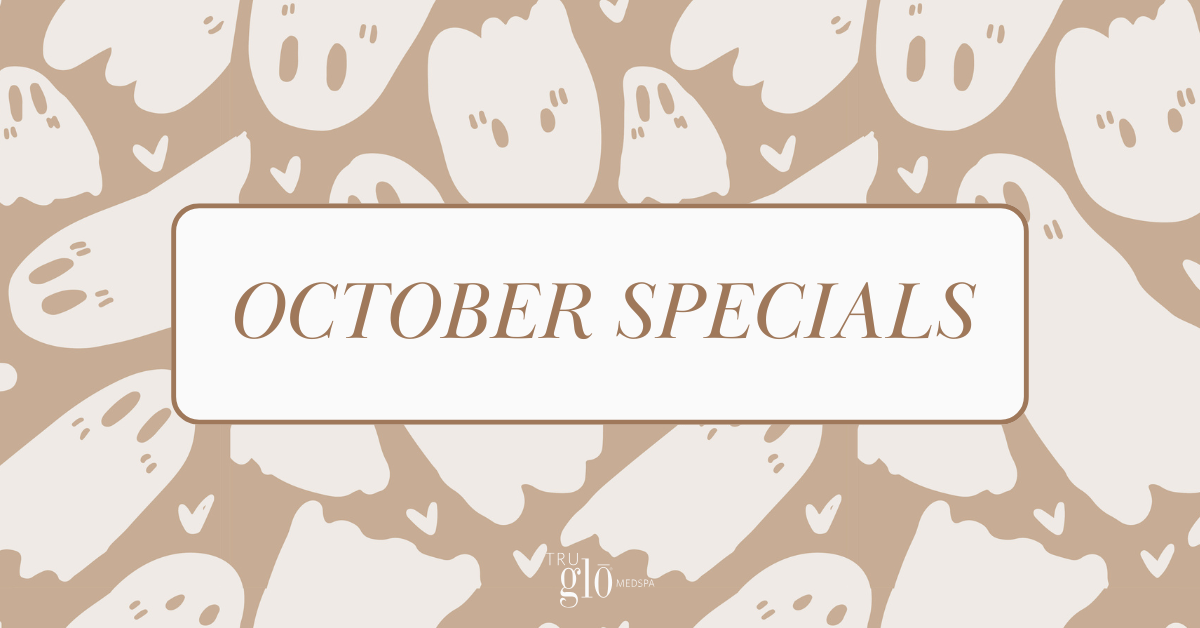 Tru Glo Medspa October Specials Banner 